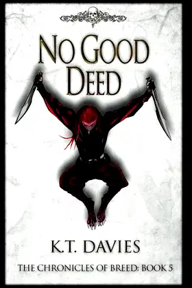 No Good Deed: The Chronicles of Breed: Book Five poster