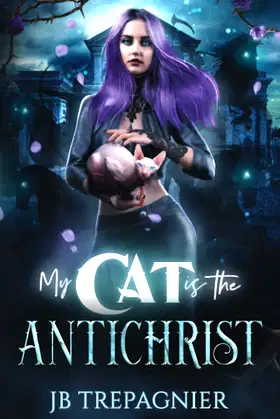 My Cat is The Antichrist: A Dark Reverse Harem Romance poster