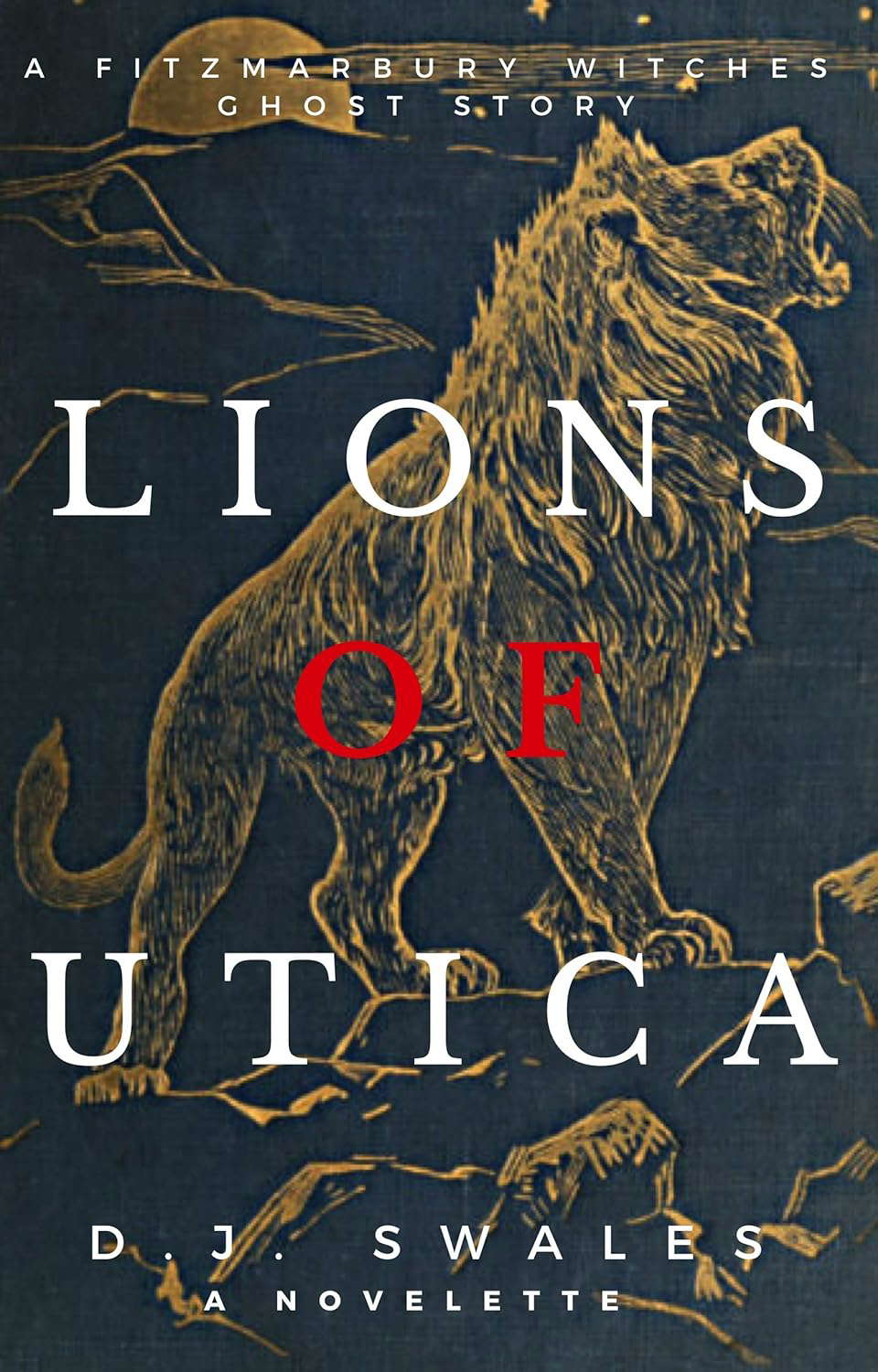 Lions of Utica: A Fitzmarbury Witches Ghost Story poster