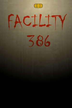 Facility 386 poster
