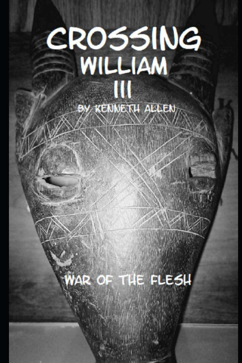 Crossing William III: War of the Flesh poster