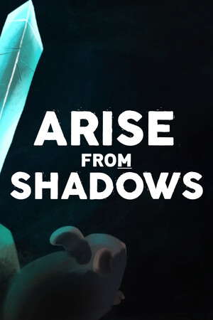 Arise from Shadows poster