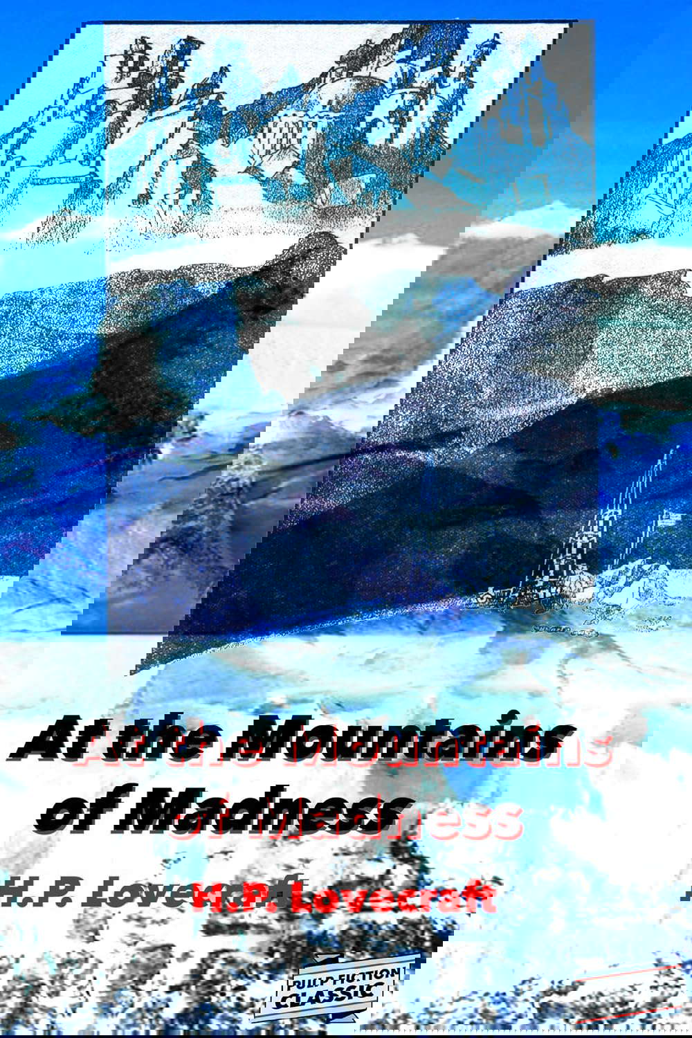 At the Mountains of Madness (Illustrated) (Pulp Fiction Masters Book 102) poster