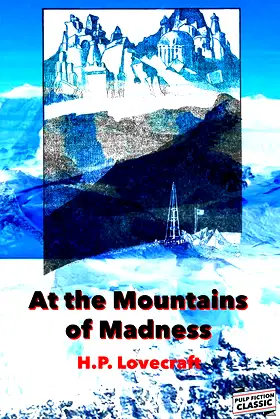 At the Mountains of Madness (Illustrated) (Pulp Fiction Masters Book 102) poster