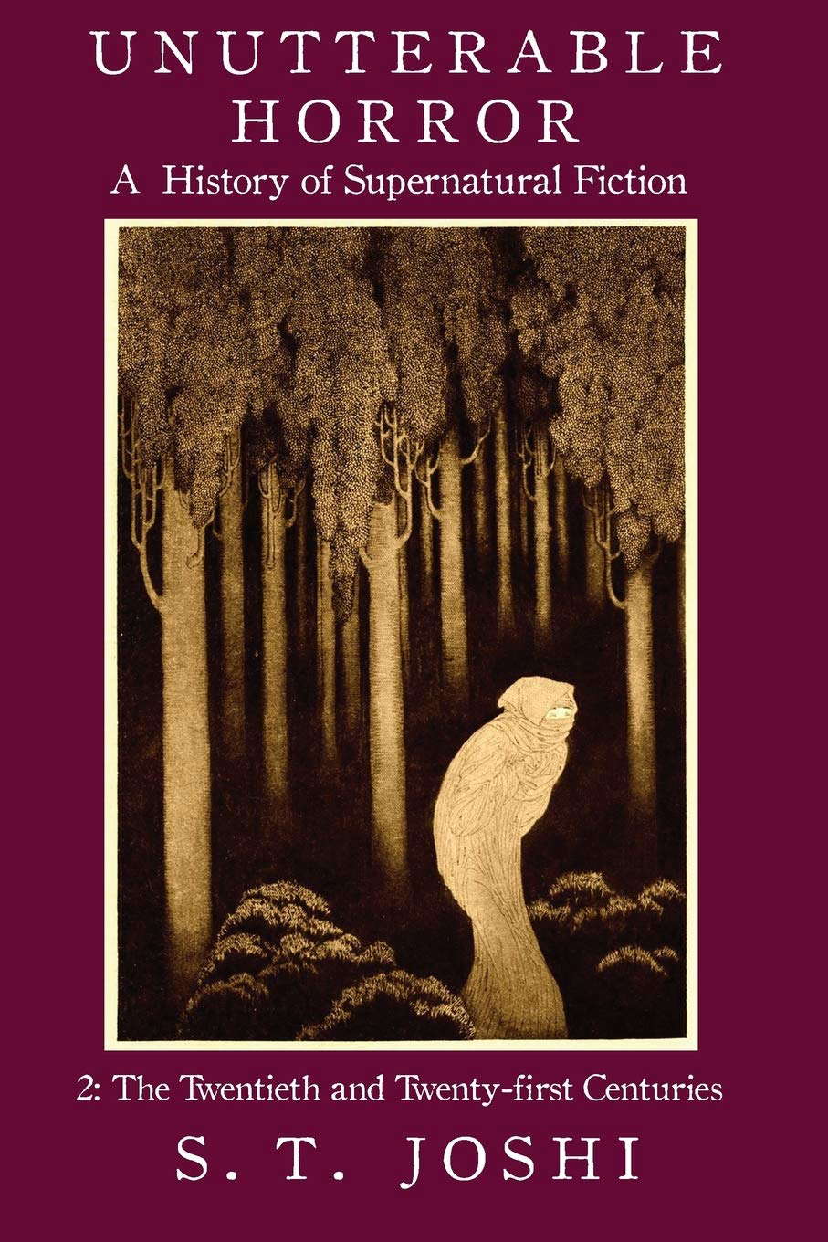 Unutterable Horror: A History of Supernatural Fiction, Volume 2 poster