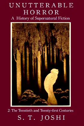 Unutterable Horror: A History of Supernatural Fiction, Volume 2 poster
