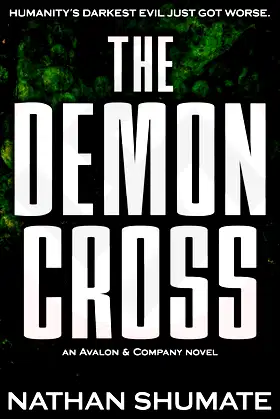 The Demon Cross: An Avalon & Company Novel poster