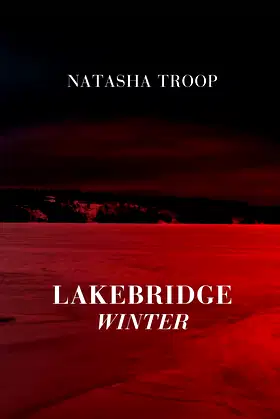 Lakebridge: Winter: The Lakebridge Cycle - Book 4 poster
