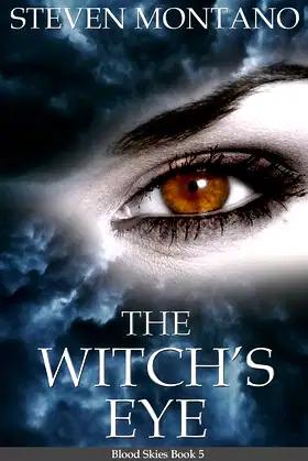 The Witch's Eye (Blood Skies, Book 5) poster