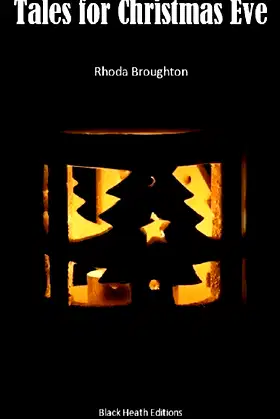 Tales for Christmas Eve (Black Heath Gothic, Sensation and Supernatural) poster