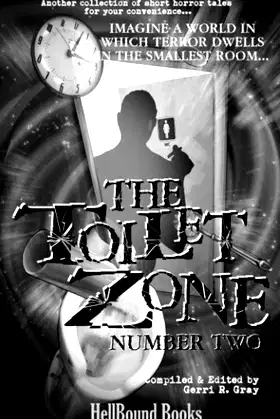 The Toilet Zone: Number Two poster