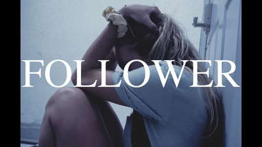 "FOLLOWER" psychological thriller short film poster