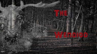 The Wendigo (Short Horror Found Footage Film) poster