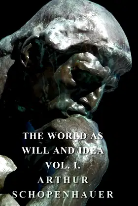 The World as Will and Idea - Vol. I. poster