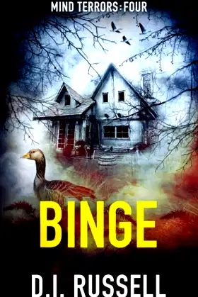Binge: A Dark Psychological Thriller (Mind Terrors) poster
