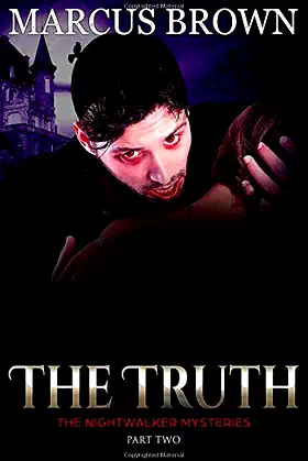 The Nightwalker Mysteries - Part Two: The Truth poster
