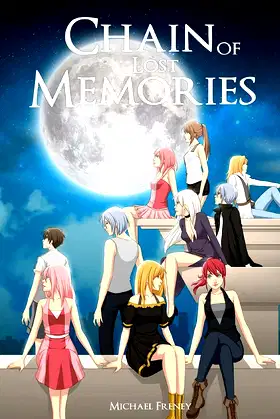 Chain of Lost Memories: A Chain of Memories Story poster