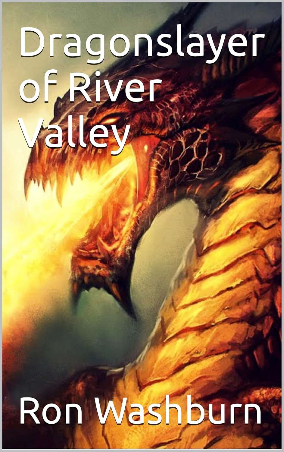 Dragonslayer of River Valley (The Alternate Universe Book 9) poster