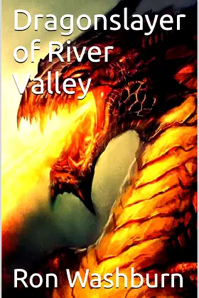 Dragonslayer of River Valley (The Alternate Universe Book 9) poster