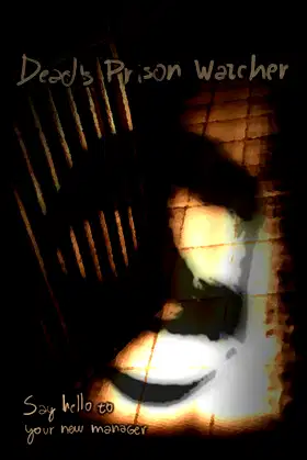 Dead's Prison Watcher poster
