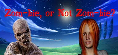 Zom-bie, or Not Zom-bie capsule
