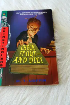 Check It Out-And Die! (Spinetinglers, No. 5) poster