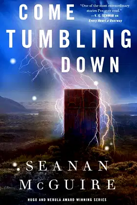 Come Tumbling Down (Wayward Children, 5) poster