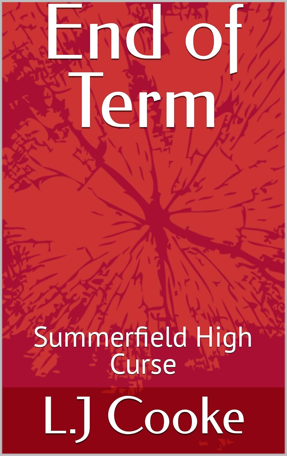 End of Term: Summerfield High Curse poster