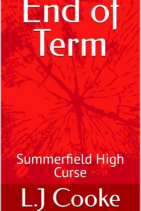 End of Term: Summerfield High Curse poster