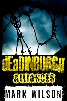 dEaDINBURGH: Alliances (Din Eidyn Corpus) poster