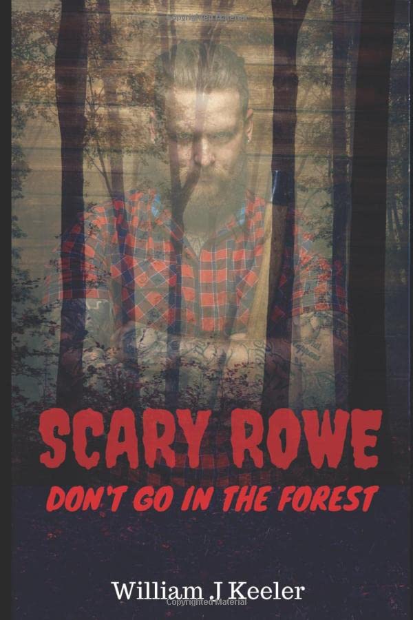 Scary Rowe: Don't Go In The Forest poster