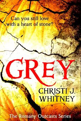 Grey (The Romany Outcasts Series, Book 1) poster