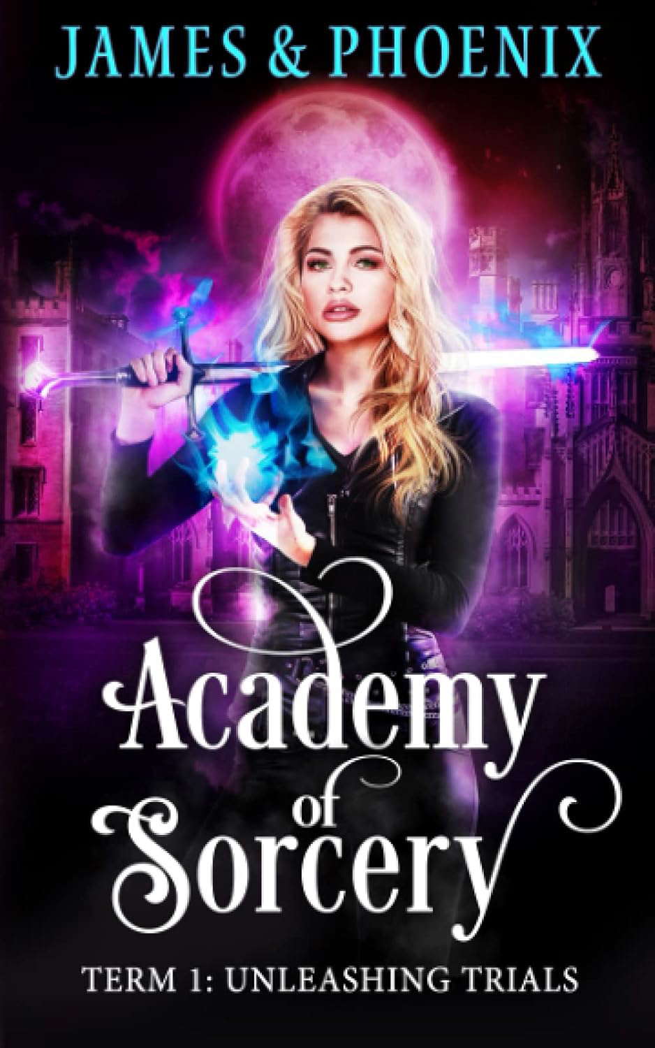 Academy of Sorcery: Term 1: Unleashing Trials poster
