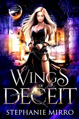 Wings of Deceit (The Last Phoenix Book 6) poster