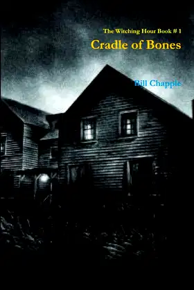 The Witching Hour Book #1 Cradle of Bones poster