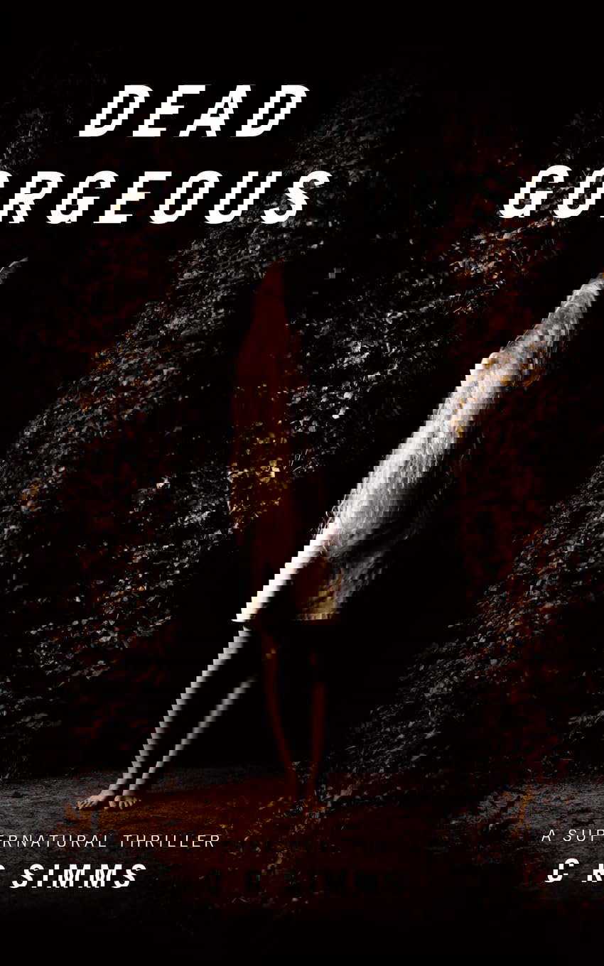 Dead Gorgeous: A Supernatural Thriller poster