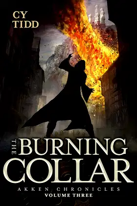 The Burning Collar (Akken Chronicles Book 3) poster