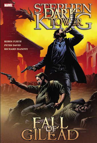 Dark Tower: The Fall of Gilead (Dark Tower (Marvel Paperback)) poster