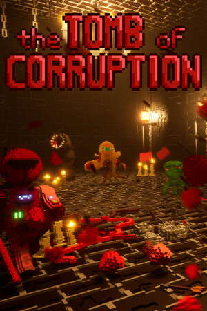 The Tomb of Corruption poster