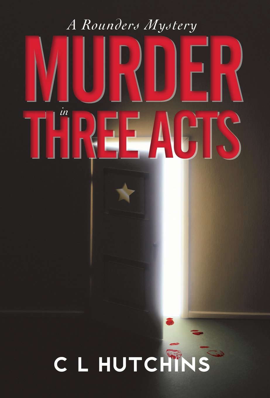 Murder in Three Acts: A Rounders Mystery poster