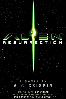 Alien Resurrection: The Official Movie Novelization poster