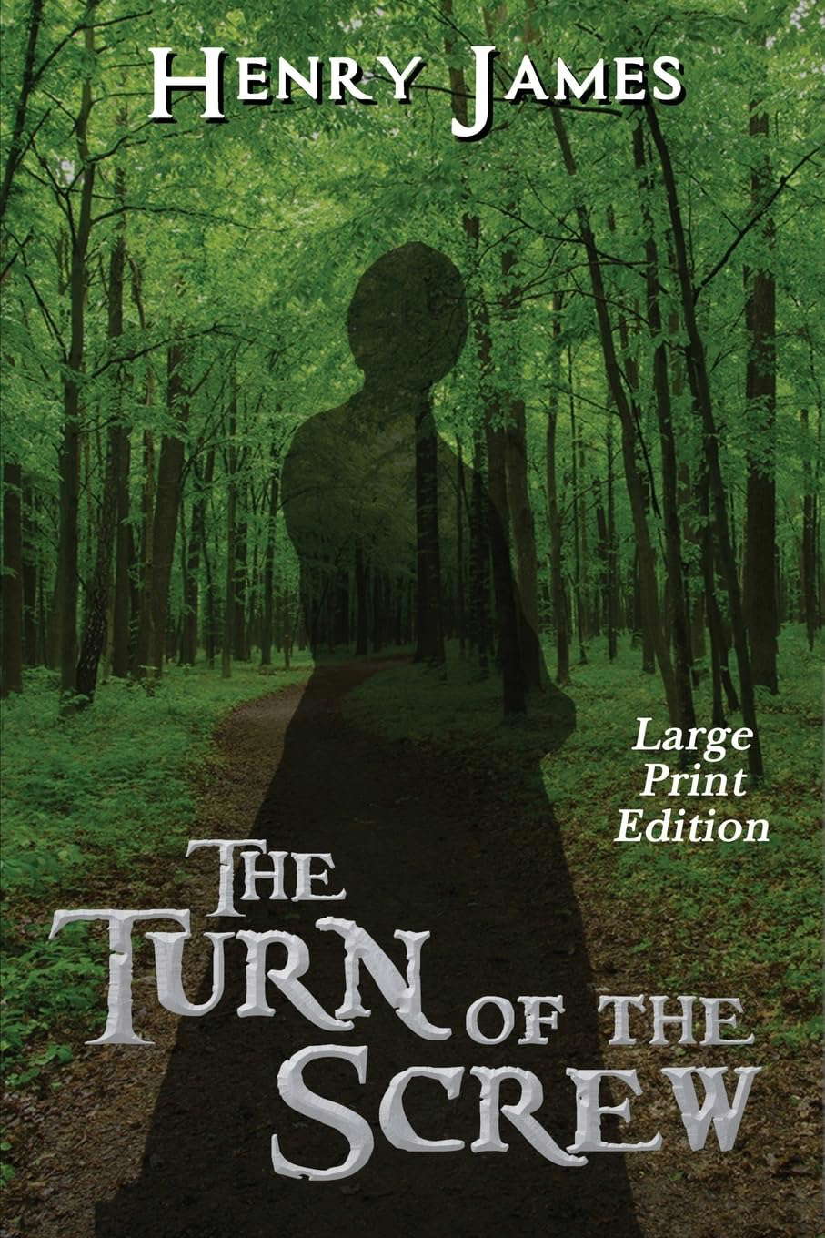 The Turn of the Screw: Large Print Edition poster