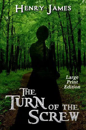 The Turn of the Screw: Large Print Edition poster