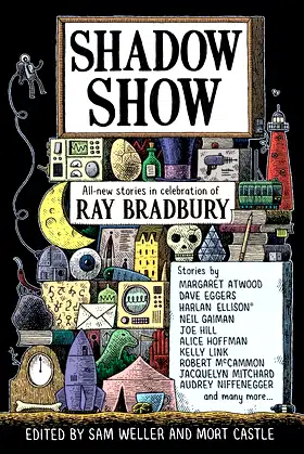 Shadow Show: All-New Stories in Celebration of Ray Bradbury poster