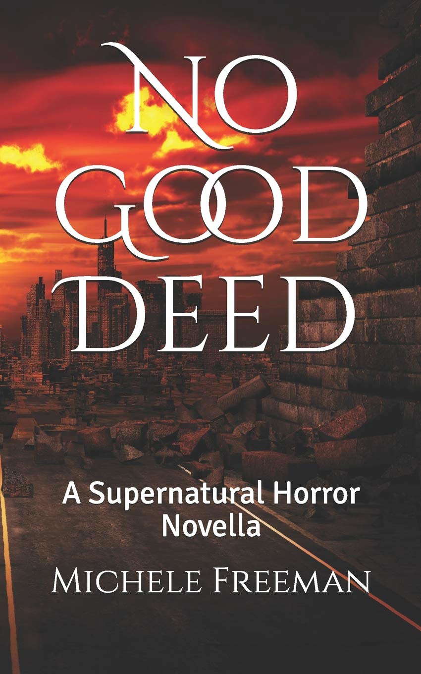 No Good Deed: A Supernatural Horror Novella poster