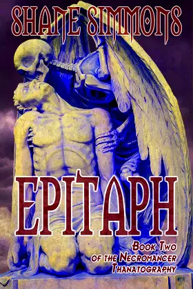Epitaph: The Necromancer Thanatography Book Two poster