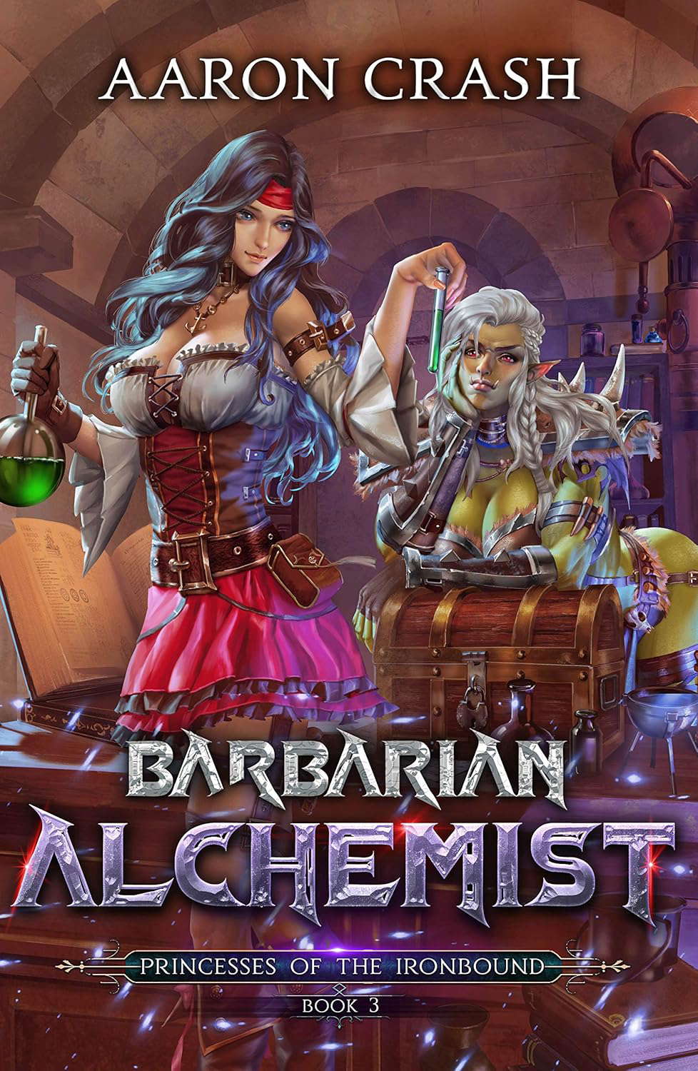 Barbarian Alchemist (Princesses of the Ironbound Book 3) poster