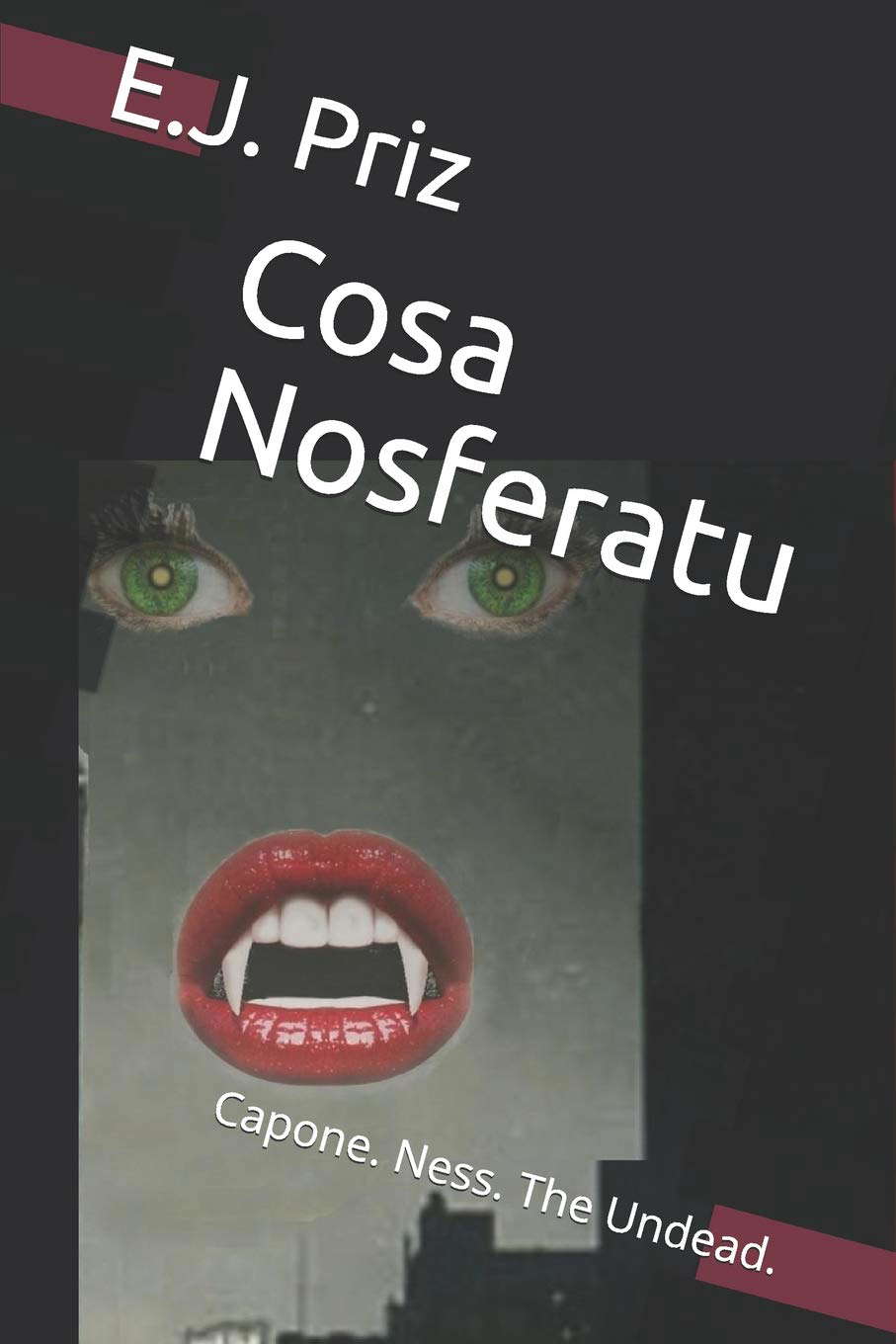 Cosa Nosferatu: Capone. Ness. The Undead. poster