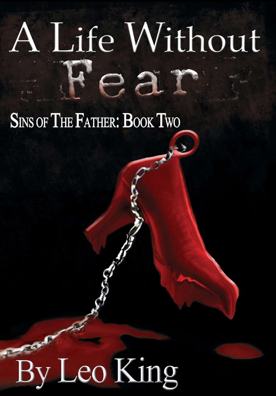 Sins of the Father: A Life Without Fear poster