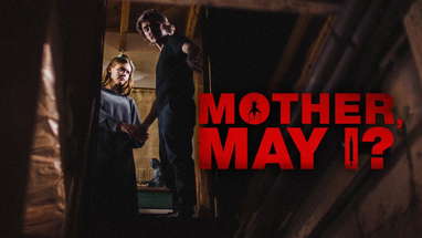 Mother, May I? - Official Release Trailer (2023) poster